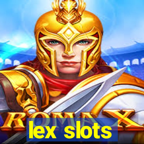 lex slots